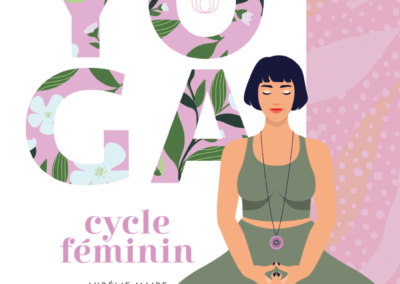Atelier gratuit Ma Solution Yoga Cycle Féminin – Liste d’attente
