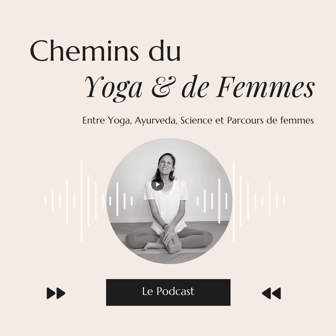 Podcast Chemins du Yoga et de Femmes _Aurelie Maire